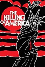 Watch The Killing of America Niter