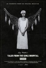 Watch Tales from the Gimli Hospital Niter