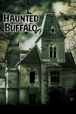 Watch Haunted Buffalo Niter