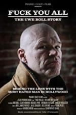 Watch F*** You All: The Uwe Boll Story Niter