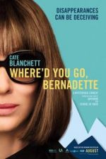 Watch Where'd You Go, Bernadette Niter