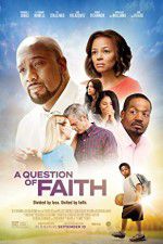 Watch A Question of Faith Niter