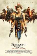 Watch Resident Evil: The Final Chapter Niter