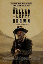 Watch The Ballad of Lefty Brown Niter