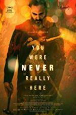 Watch You Were Never Really Here Niter