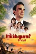 Watch The Other Side of Heaven 2: Fire of Faith Niter