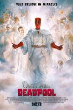 Watch Once Upon a Deadpool Niter