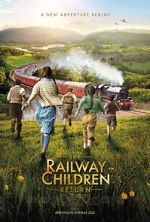 Watch The Railway Children Return Niter