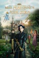 Watch Miss Peregrine's Home for Peculiar Children Niter