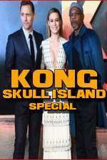 Watch Kong: Skull Island Special Niter
