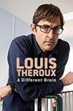 Watch Louis Theroux: A Different Brain Niter