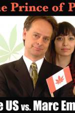 Watch Prince of Pot The US vs Marc Emery Niter