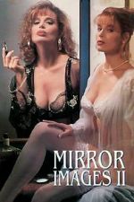 Watch Mirror Images II Niter