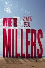 Watch We're The Millers Sky Movie Special Niter