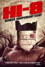 Watch Hi-8 (Horror Independent 8) Niter