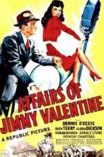 Watch The Affairs of Jimmy Valentine Niter