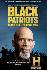 Watch Black Patriots: Heroes of the Civil War Niter