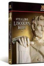 Watch Stealing Lincoln's Body Niter