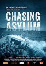 Watch Chasing Asylum Niter