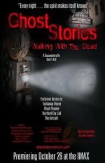 Watch Ghost Stories: Walking with the Dead Niter