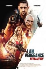 Watch I Am Vengeance: Retaliation Niter