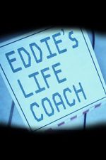 Watch Eddie\'s Life Coach Niter