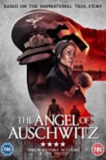 Watch The Angel of Auschwitz Niter