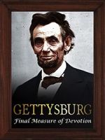 Watch Gettysburg: The Final Measure of Devotion Niter