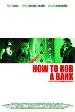 Watch How to Rob a Bank Niter