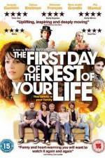 Watch The First Day of the Rest of Your Life Niter