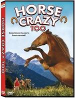 Watch Horse Crazy 2: The Legend of Grizzly Mountain Niter