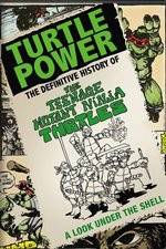 Watch Turtle Power: The Definitive History of the Teenage Mutant Ninja Turtles Niter