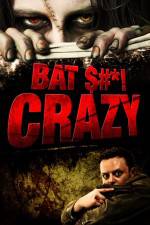 Watch Bat $#*! Crazy Niter