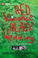 Watch Red Vacance Black Wedding Niter