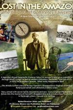 Watch Lost in the Amazon Col Percy Fawcett Niter