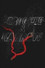 Watch Crooked & Narrow Niter