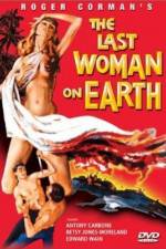Watch Last Woman on Earth Niter