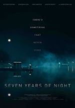 Watch Seven Years of Night Niter