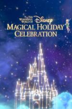 Watch The Wonderful World of Disney: Magical Holiday Celebration Niter