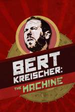 Watch Bert Kreischer The Machine Niter