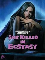 Watch She Killed in Ecstasy Niter