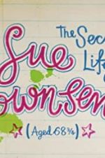 Watch The Secret Life of Sue Townsend (Aged 68 3/4) Niter