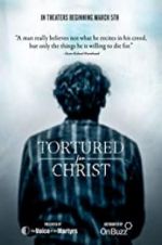 Watch Tortured for Christ Niter