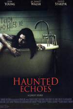 Watch Haunted Echoes Niter