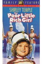 Watch Poor Little Rich Girl Niter