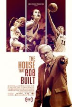 Watch The House That Rob Built Niter
