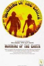 Watch Morning of the Earth Niter