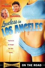 Watch Loveless in Los Angeles Niter