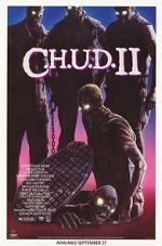 Watch C.H.U.D. II: Bud the Chud Niter