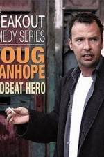 Watch Doug Stanhope: Deadbeat Hero Niter